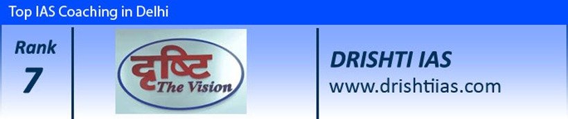 DRISHTI IAS COACHING in DELHI