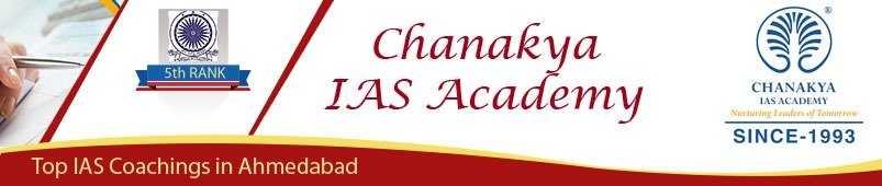 Chanakya IAS Academy in Ahmedabad