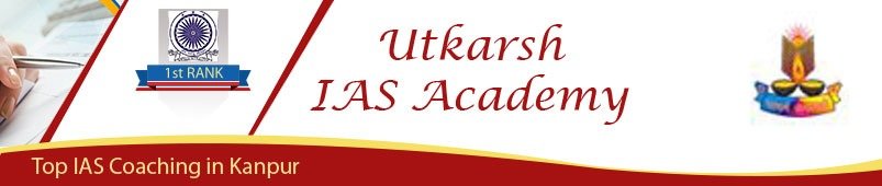 Utkarsh IAS Academy