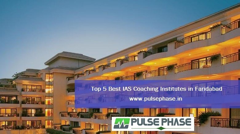 Best IAS coaching in Faridabad