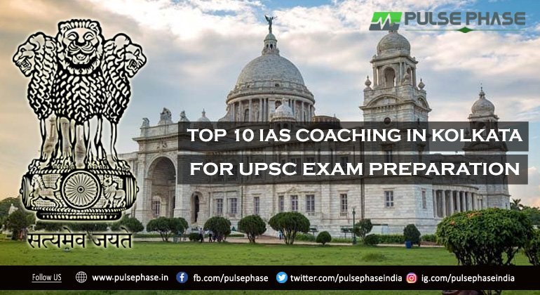 Top 10 IAS Coaching in Kolkata