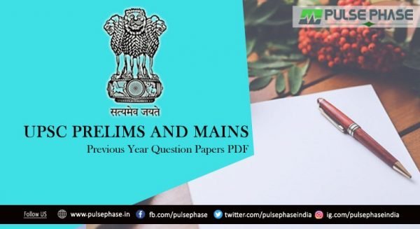 Download Previous Year UPSC Question Papers - Pulse Phase