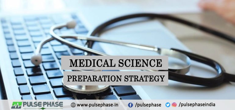 Medical Science Preparation Strategy