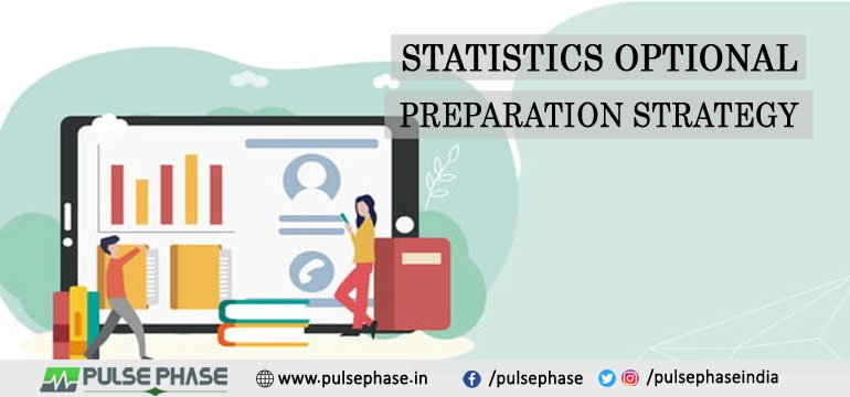 Statistics Optional Preparation Strategy for UPSC