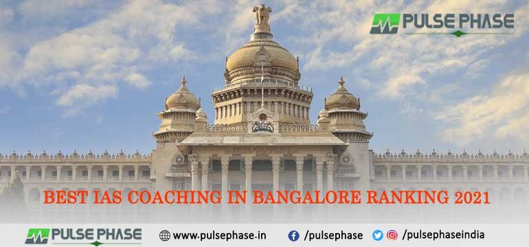 Best IAS Coaching in Bangalore Ranking 2021