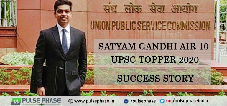Satyam Gandhi UPSC topper