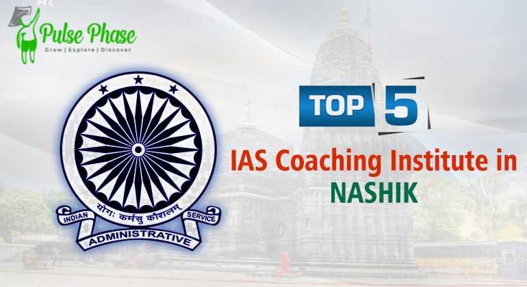 Best IAS Coaching in nashik