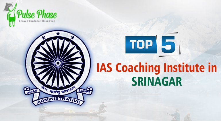 Best IAS Coaching in Srinagar