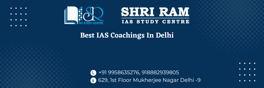One Of The Best IAS Coachings In Delhi