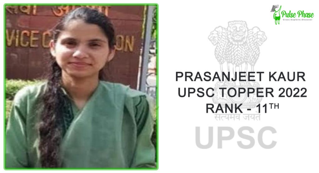 Prasanjeet Kaur UPSC Topper 2022-23 Rank 11