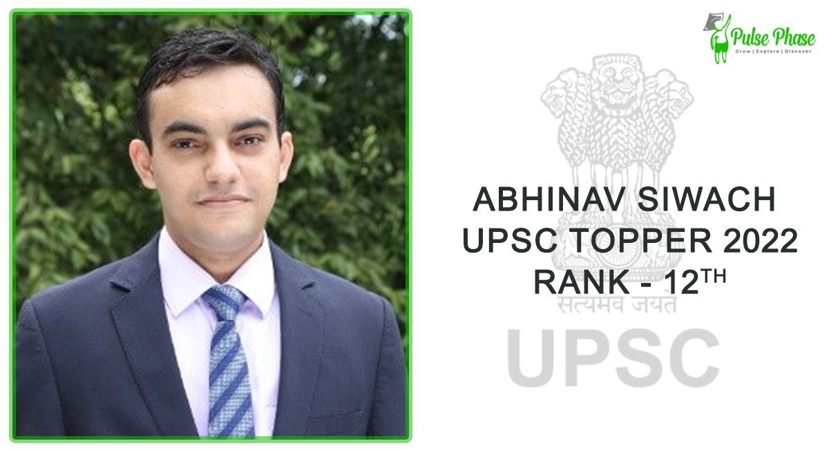 Abhinav Siwach UPSC Topper 2022-23 Rank 12