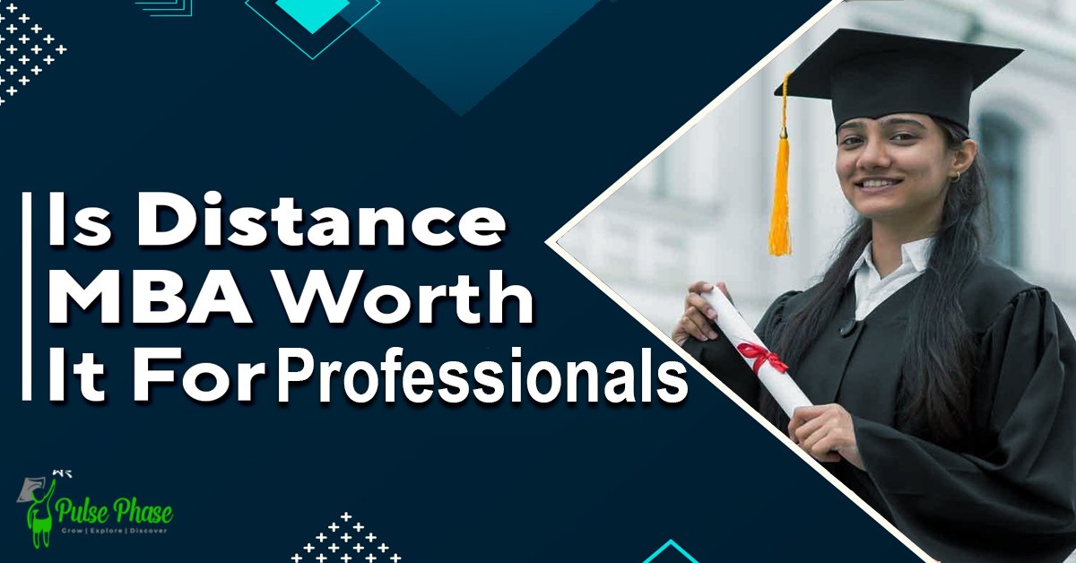 Distance Learning MBA for Professionals: Is it worth it
