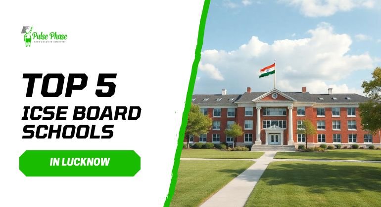 Best ICSE Board Schools in Lucknow