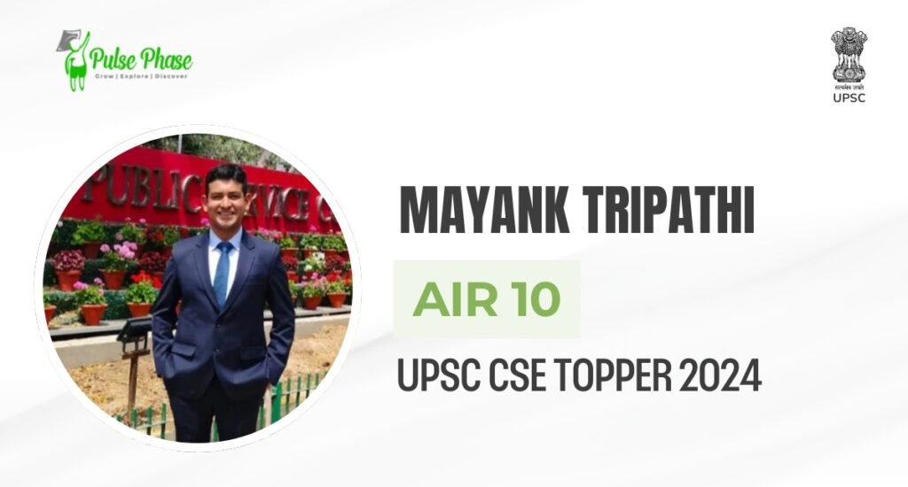 MAYANK TRIPATHI UPSC CSE AIR 10