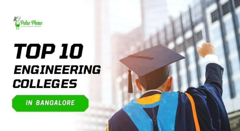 Top 10 Engineering Colleges in Bangalore 2025