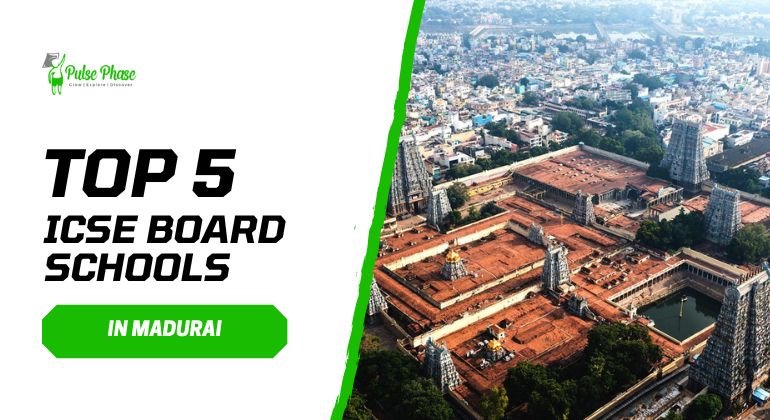 Top ICSE schools in Madurai