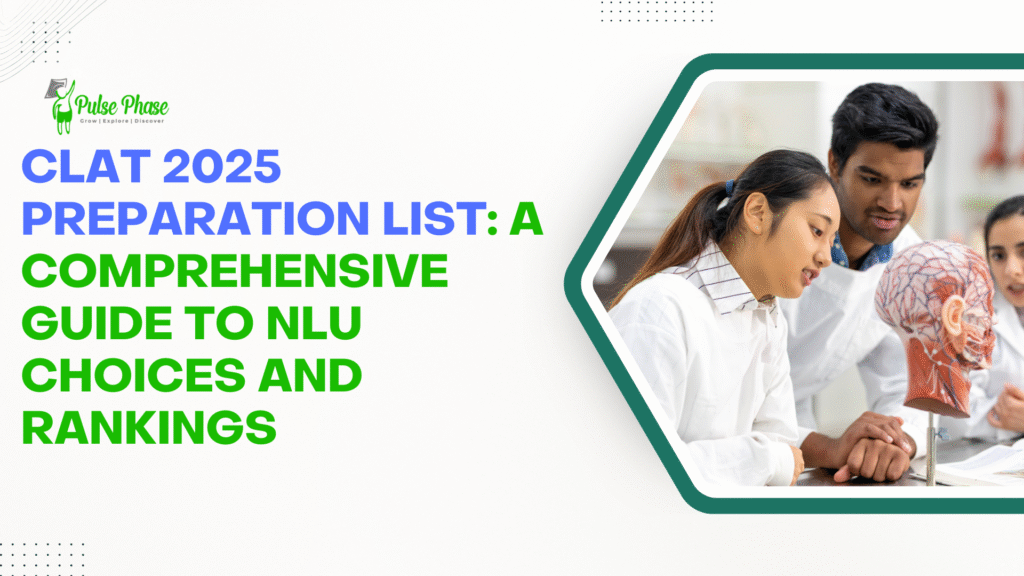 CLAT 2025 Preparation List: A Comprehensive Guide to NLU Choices and Rankings