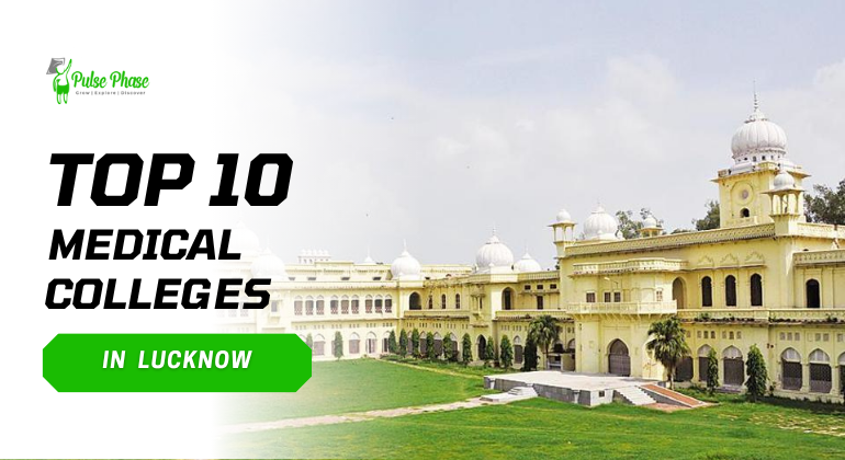 Top Medical Colleges in Lucknow