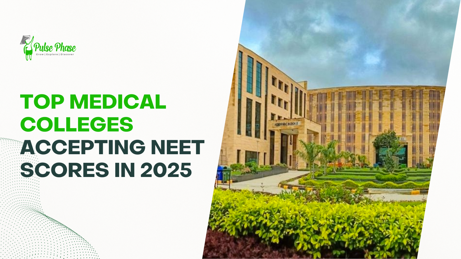 Top Medical Colleges Accepting NEET Scores in 2025