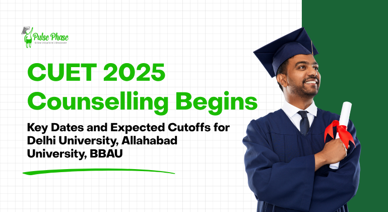 CUET 2025 Counselling Begins: Key Dates and Expected Cutoffs for Delhi University, Allahabad University, BBAU