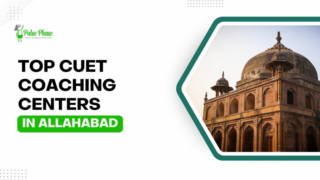 CUET Coaching Centers in Allahabad