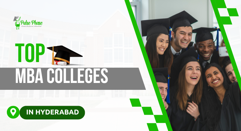 Top 10 Best MBA Colleges in Hyderabad