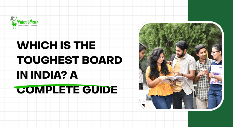 Which is the Toughest Board in India? A Complete Guide