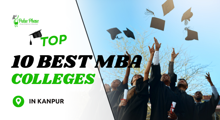 Top 10 Best MBA Colleges in Kanpur