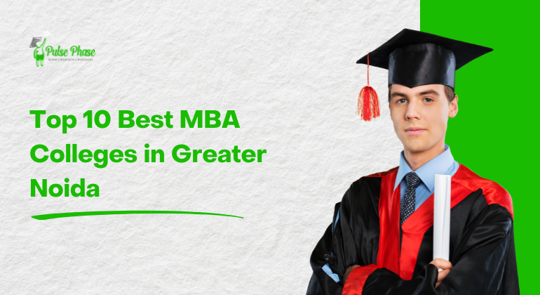 Top 10 best MBA Colleges in Greater Noida