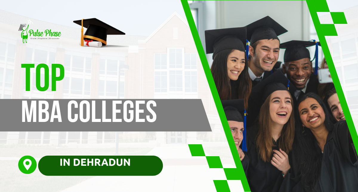 Top 10 Besr MBA Colleges in Dehradun