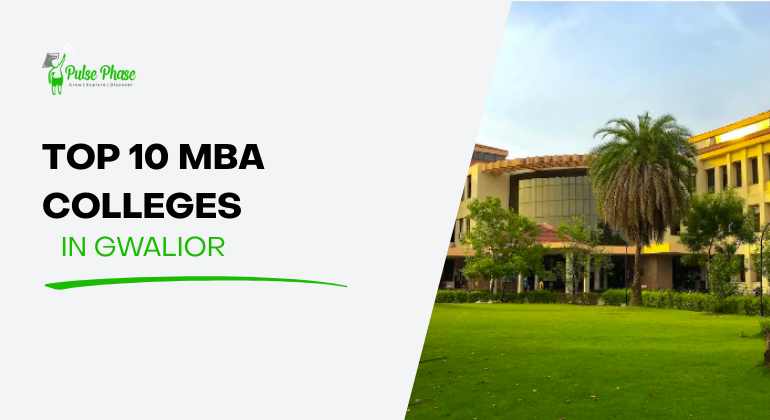 Top 10 best MBA Colleges in Gwalior