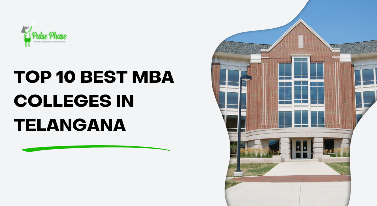Top 10 best MBA Colleges in Telangana