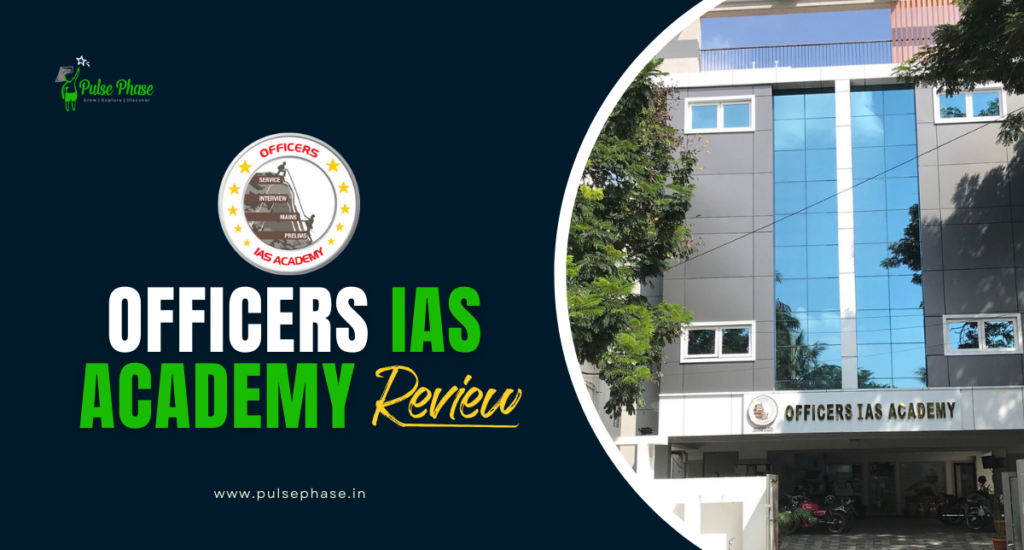 Officers IAS Academy Review