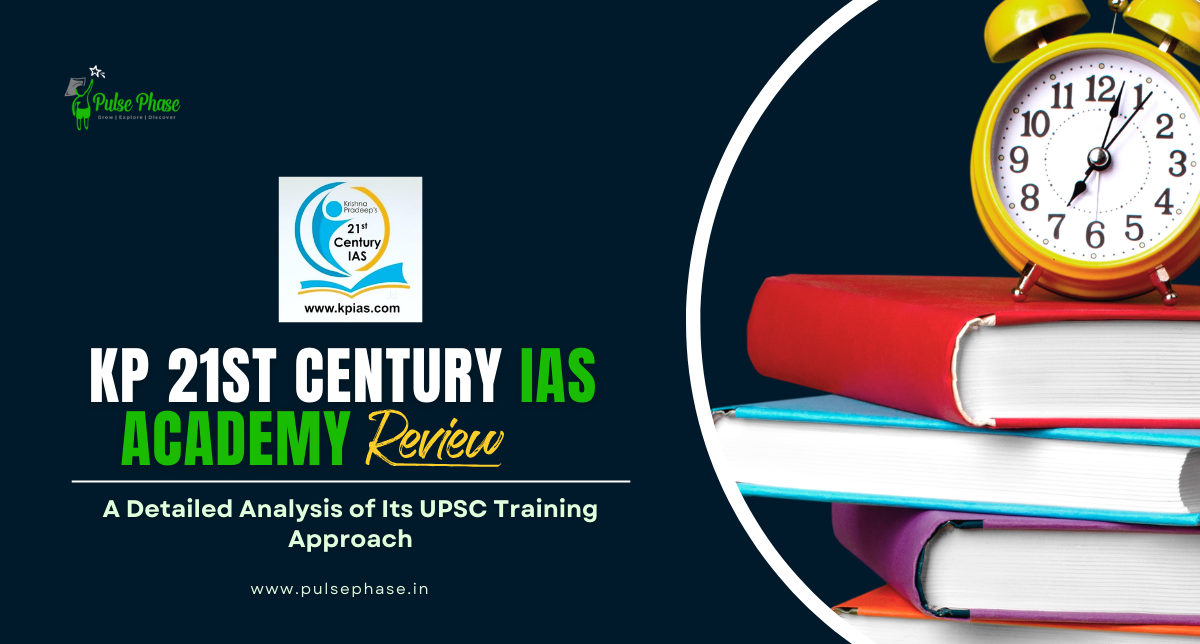 KP 21st Century IAS Academy Review