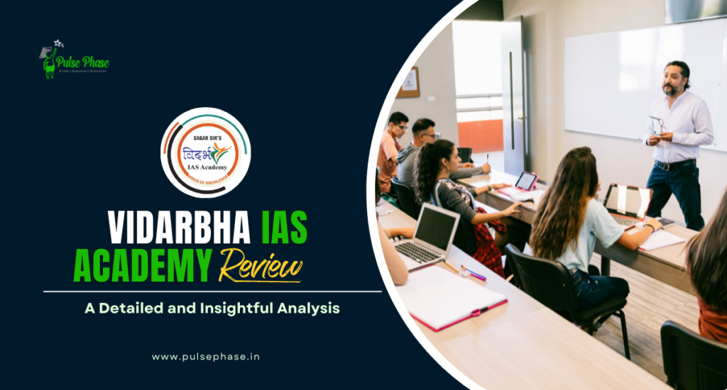 Vidarbha IAS Academy Review
