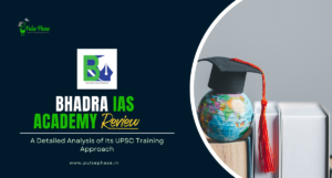 Bhadra IAS Academy Review