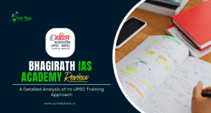 Bhagirath IAS Academy Review