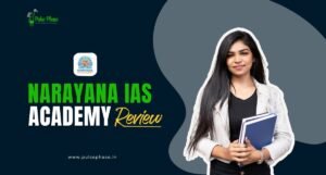 Narayana IAS Academy review
