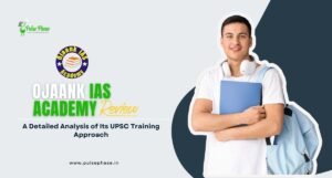 ojaank IAS Academy Review