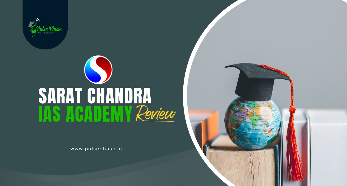 Sarat Chandra IAS Academy Review
