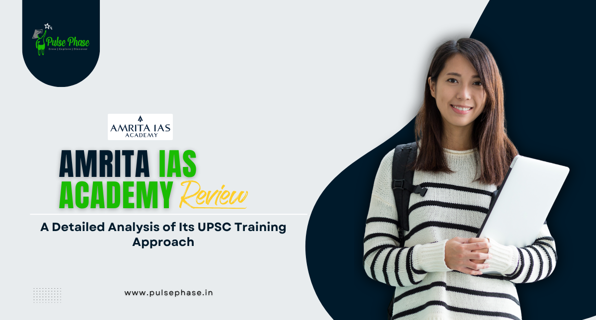 Amrita IAS Academy Review