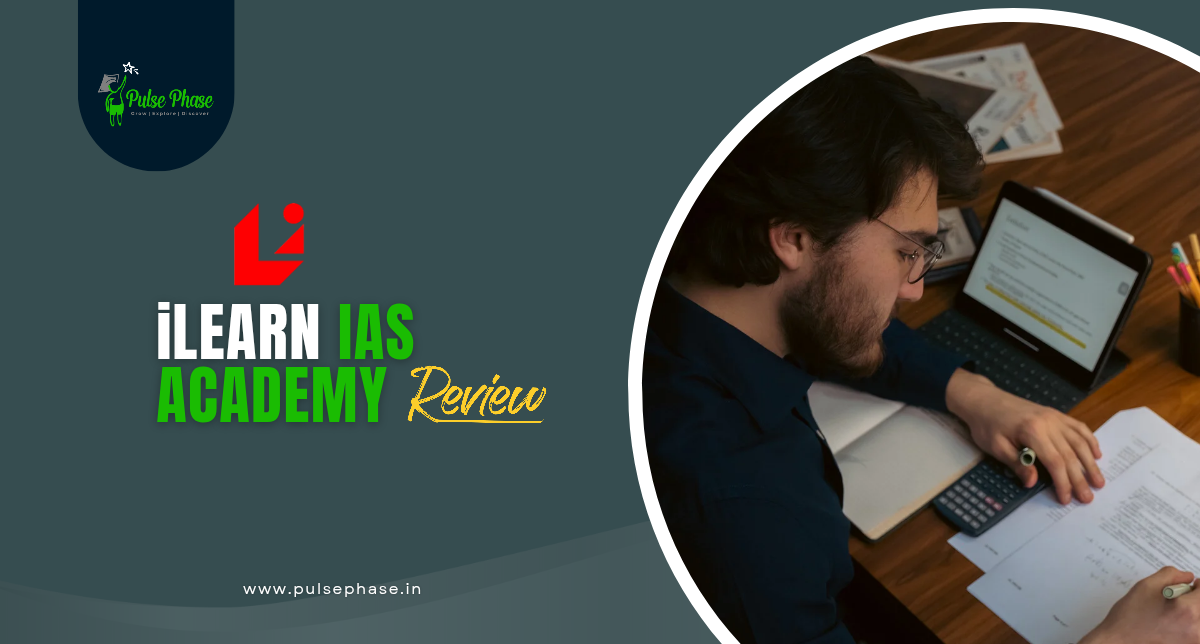 iLearn IAS Academy Review