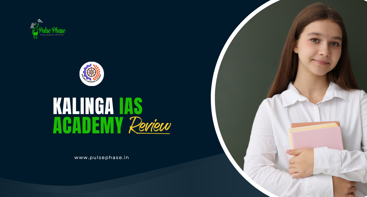 Kalinga IAS Academy Review