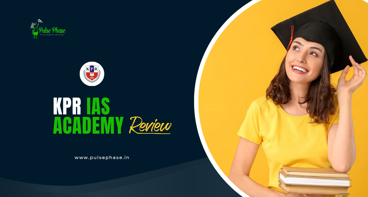 KPR IAS Academy Review