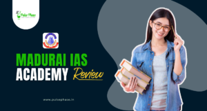 Madurai IAS Academy Review