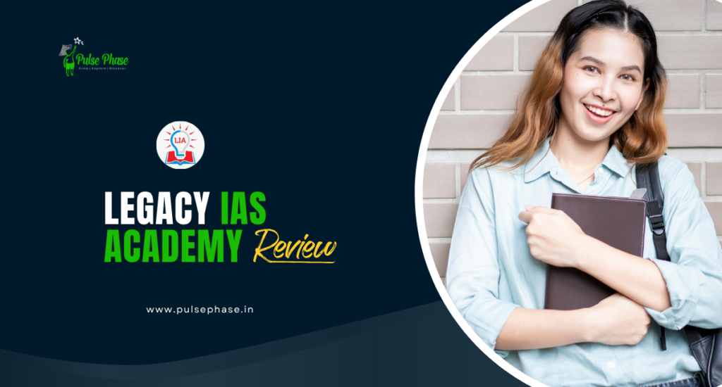 Legacy IAS Academy Review